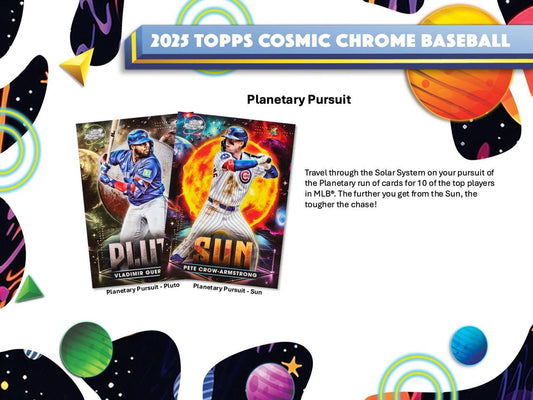 PRE-ORDER 2025 Topps Cosmic Chrome Baseball Hobby Box