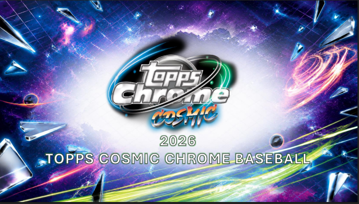 PRE-ORDER 2026 Topps Cosmic Chrome Baseball Hobby Box – Mojobreak Shop